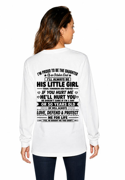 "My Dad Always Care Me If I'm 1 Day Or 50 Years Old" – The Beautiful T - Shirt From Dad – TIEN10 (SKU2606-81-10)
