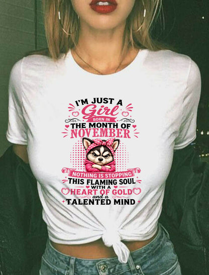 November Women – "The Girl With A Heart Of Gold And Talented Mind" – The Beautiful T - Shirt For Women – TIEN11 (SKU2605-66-11)