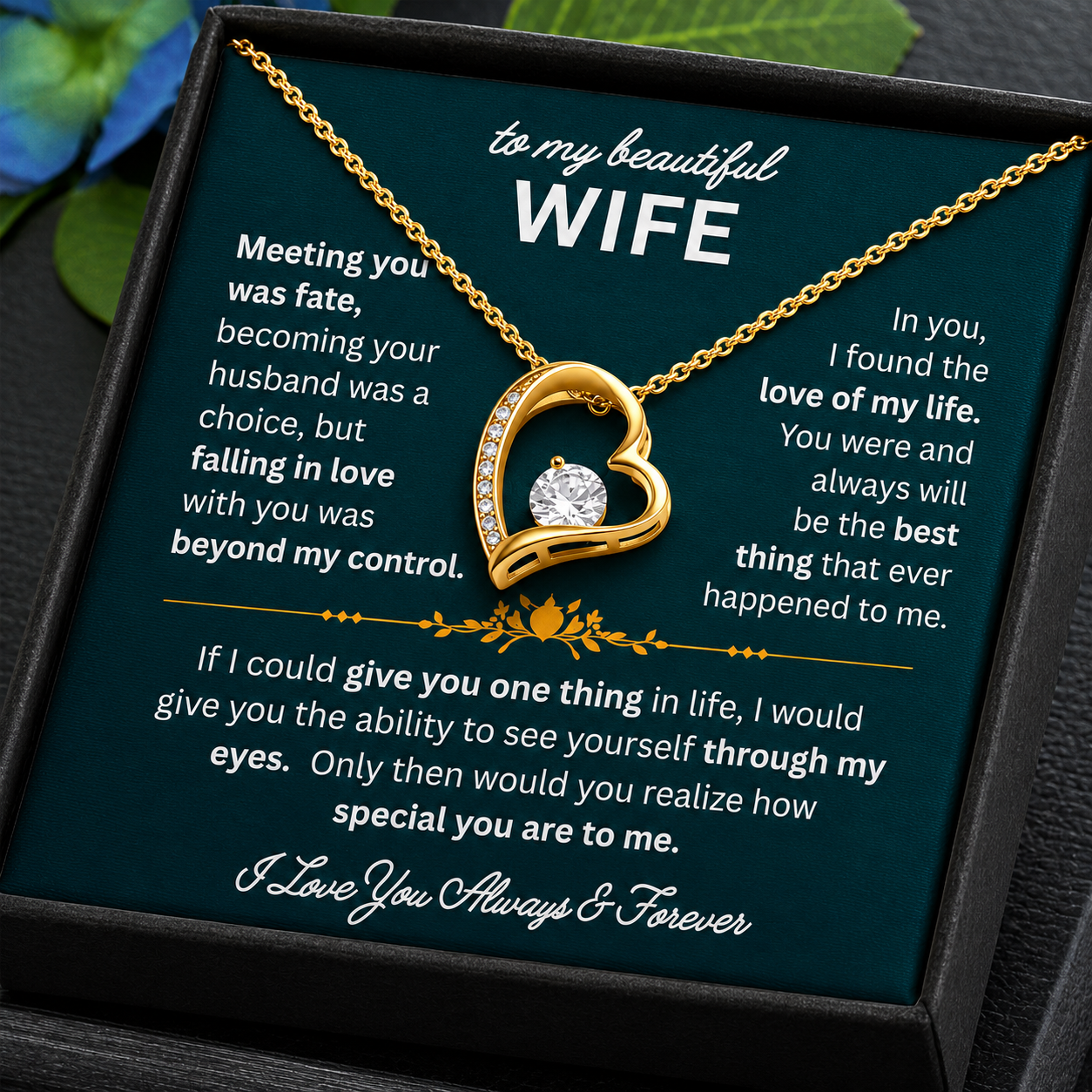 TO MY WIFE "I LOVE YOU ALWAYS AND FOREVER" - GIFT FROM HUSBAND - Forever Love Necklace - SKU2606-26