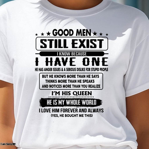 Good men Still Exist - gift for your girlfriend, wife from Husband - TIEN00 (SKU-GM-00)