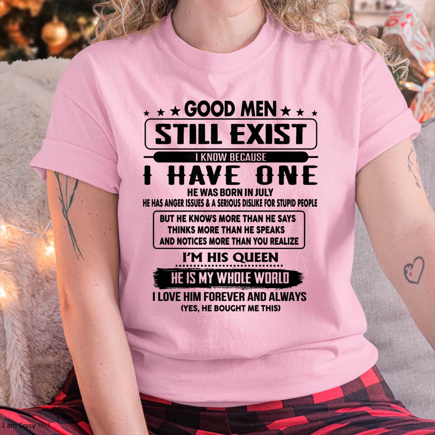 July - Good men Still Exist - gift for your girlfriend, wife from Husband - TIEN07 (SKU-GM-07)