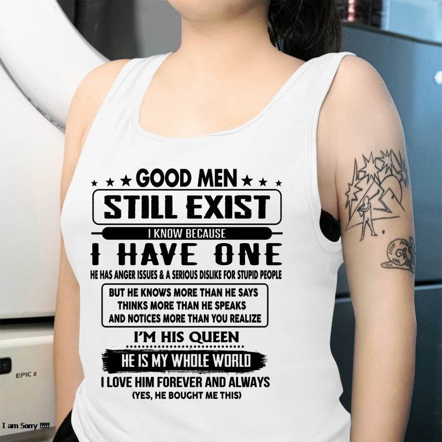 Good men Still Exist - gift for your girlfriend, wife from Husband - TIEN00 (SKU-GM-00)