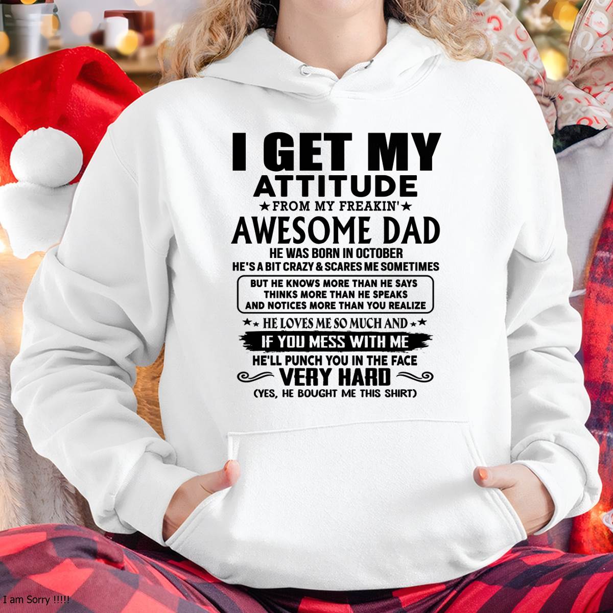 October - Thanks Dad - I GET MY ATTITUDE FROM MY FREAKIN' AWESOME DAD - Gift for Son and Daughter From Dad - TIEN10 (SKU-TDD-CU-10)