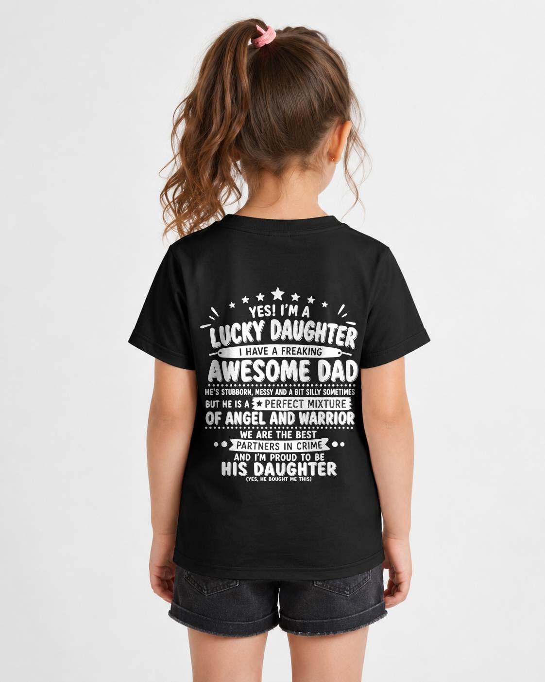 "Yes I'm A Lucky Daughter" – Cute T-Shirt From Dad – TIEN00 (SKU2606-44-00)