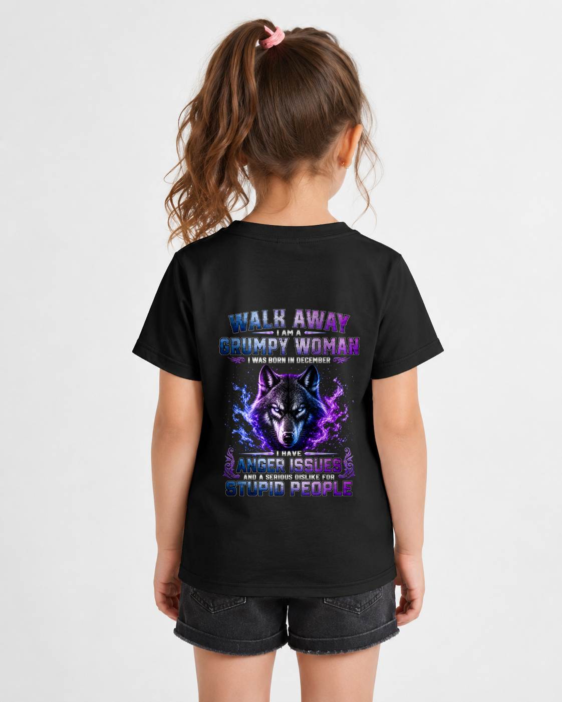 DECEMBER – "I'M A GRUMPY WOMAN - I'M SERIOUS DISLIKE STUPID PEOPLE" – T-SHIRT FOR WOMEN – TIEN12 (SKU2607-332-12)
