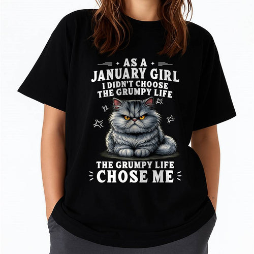 "The Grumpy Life Choose Me" – Adorable T-Shirt For Woman – TIEN01 (SKU2605-68-01)
