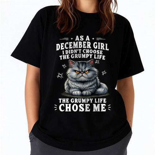 "The Grumpy Life Choose Me" – Adorable T-Shirt For Woman – TIEN12 (SKU2605-68-12)
