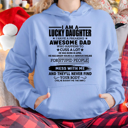 April - I'm Lucky Daughter - Gift for Daughter from Dad - DOAN04 (SKU-T1406DD-04)