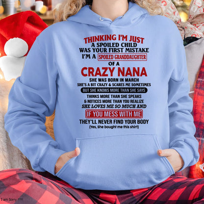 SPOILED GRANDDAUGHTER OF A CRAZY NANA T-SHIRT March Edition – From grandma to granddaughter - TIEN03 (SKU07-129-03)