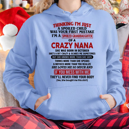 SPOILED GRANDDAUGHTER OF A CRAZY NANA T-SHIRT October Edition - From grandma to granddaughter - TIEN10 (SKU07-129-10)