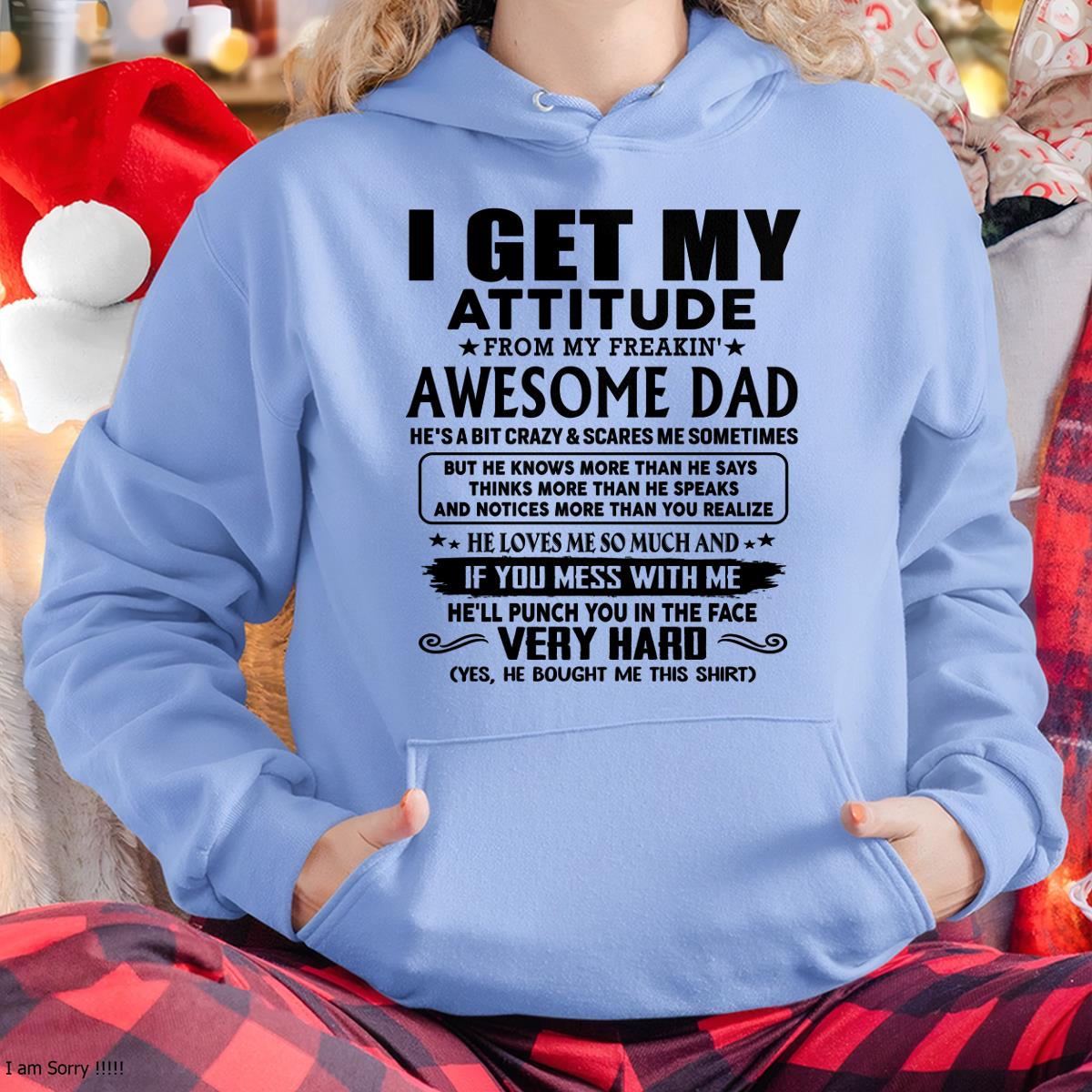 Thanks Dad - I GET MY ATTITUDE FROM MY FREAKIN' AWESOME DAD - Gift for Son and Daughter From Dad - TIEN00 (SKU-TDD-CU-00)