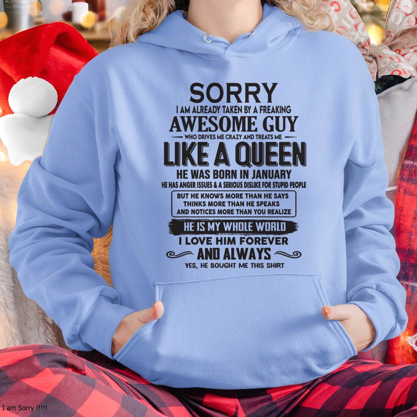 January - Sorry I am already taken by a freaking awesome guy - Gift for Wife From Husband - TIEN01 (SKU08-25-01)
