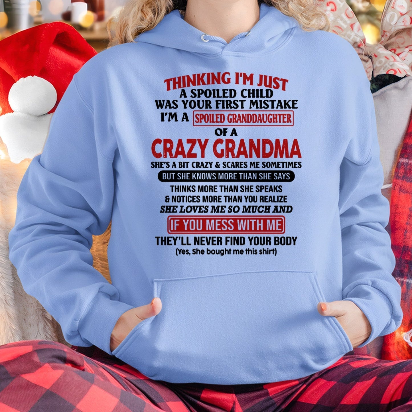 I'M A SPOILED GRANDDAUGHTER OF A CRAZY GRANDMA - From Grandma - TIEN00 (SKU-GMD1-NTT00)