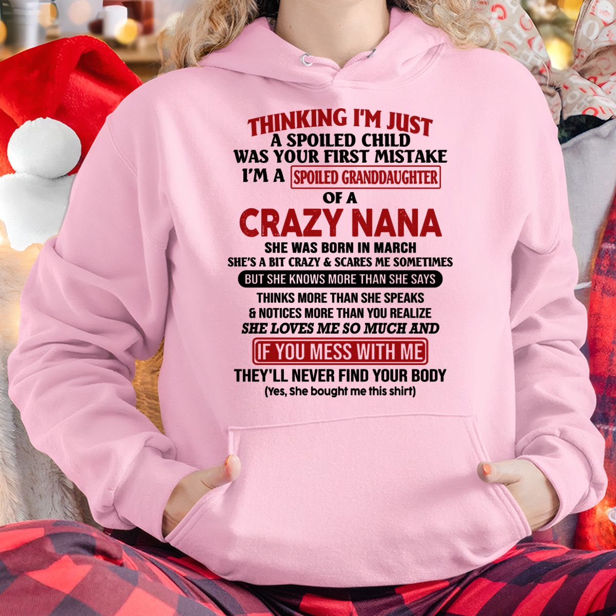 SPOILED GRANDDAUGHTER OF A CRAZY NANA T-SHIRT March Edition – From grandma to granddaughter - TIEN03 (SKU07-129-03)