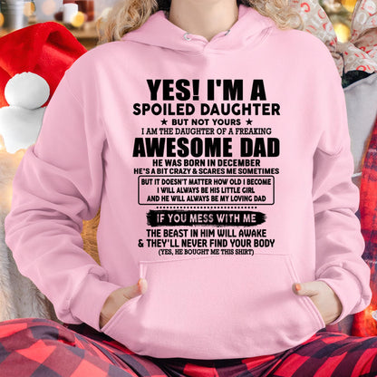 December - I'm Spoiled Daughter - Gift for Daughter from Dad - DOAN12 (SKU-TDD1206-12)