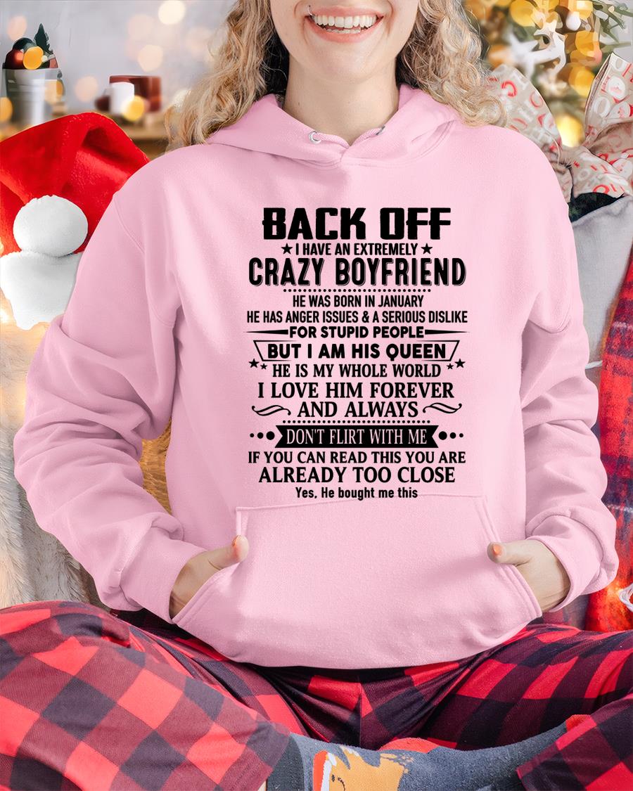 January - Back Off I Have An Extremely Crazy Boyfriend - Gift For Wife From Husband TIEN01 (SKUT-BACKOFF-01)