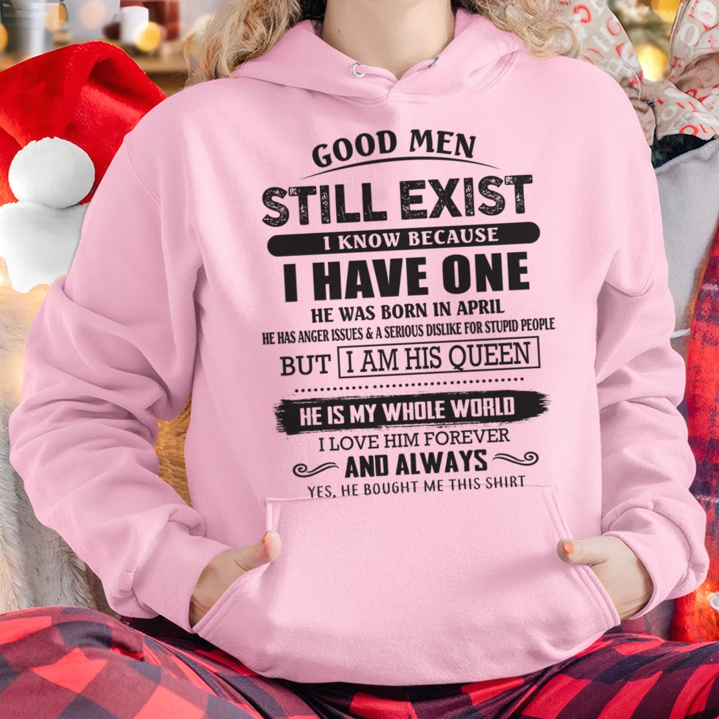April - Good Men Still Exist - Perfect Gift For Your Girlfriend, Wife From Husband / Man - TIEN04 (SKU07-166-04)