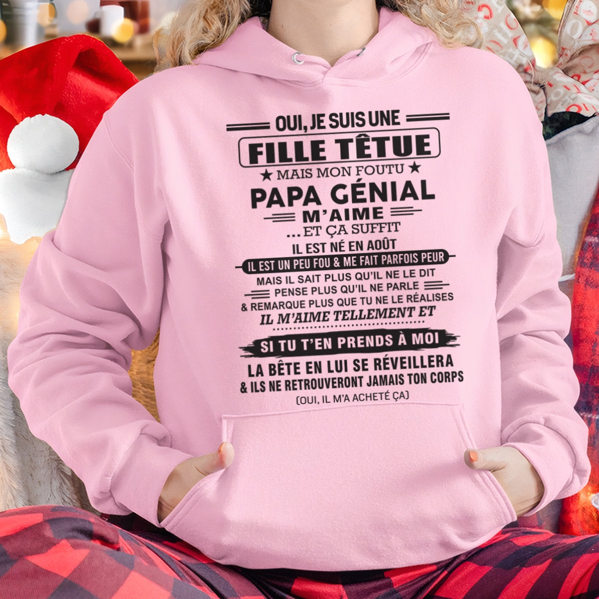 AOÛT - Oui, je suis une fille têtue – T-shirt | Cadeau d’anniversaire de papa pour sa fille - TIEN08 / fr08 (SKU12-214-08)
