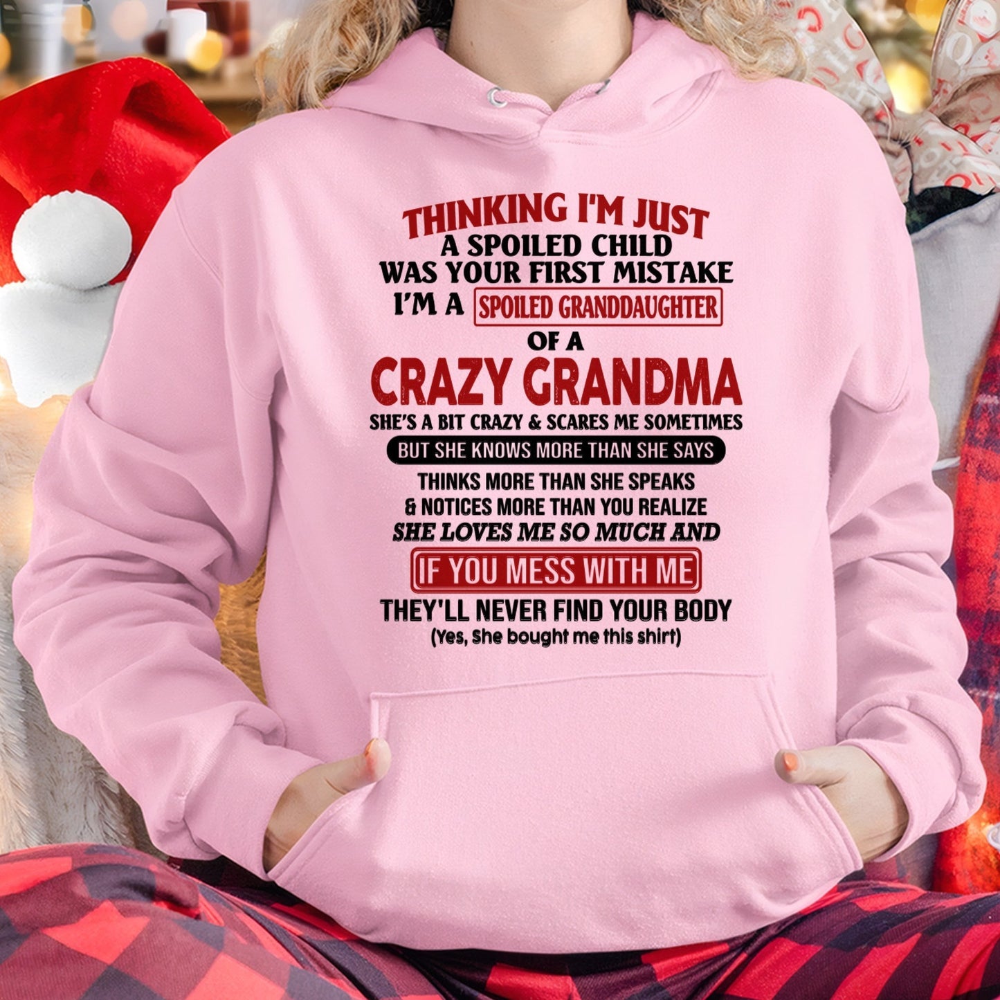 I'M A SPOILED GRANDDAUGHTER OF A CRAZY GRANDMA - From Grandma - TIEN00 (SKU-GMD1-NTT00)