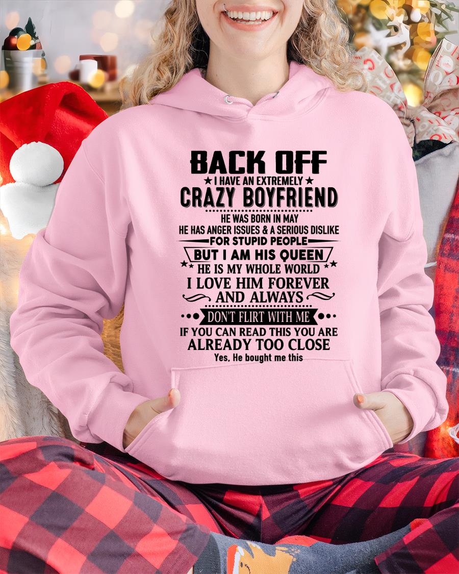 May - Back Off I Have An Extremely Crazy Boyfriend - Gift For Wife From Husband - TIEN05 (SKUT-BACKOFF-05)