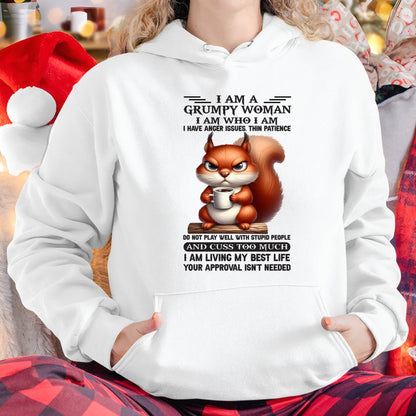 "I Am A Grumpy Woman - I Am Who I Am" – Beautiful T - Shirt For Women – TIEN00 (SKU09-07-00)
