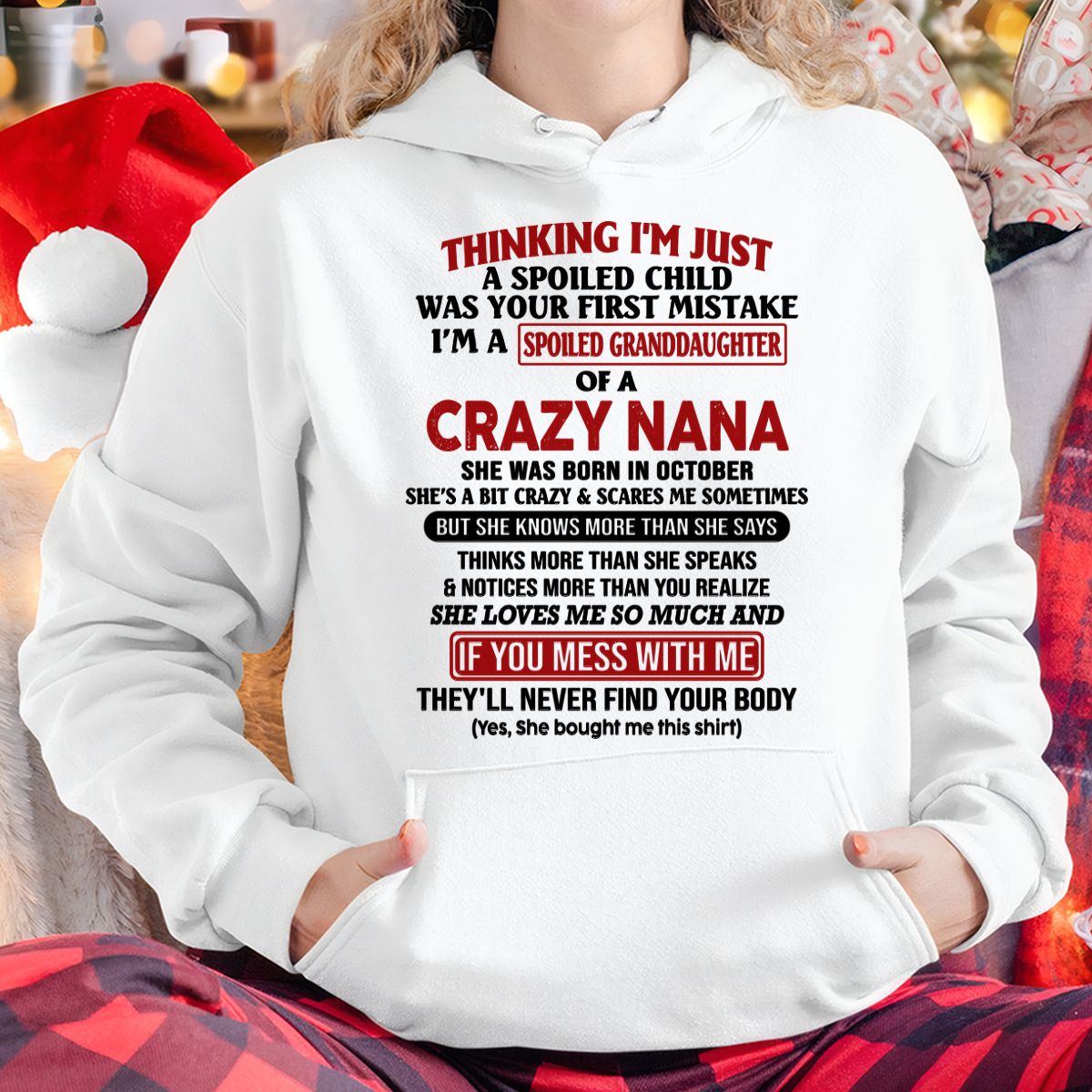 SPOILED GRANDDAUGHTER OF A CRAZY NANA T-SHIRT October Edition - From grandma to granddaughter - TIEN10 (SKU07-129-10)