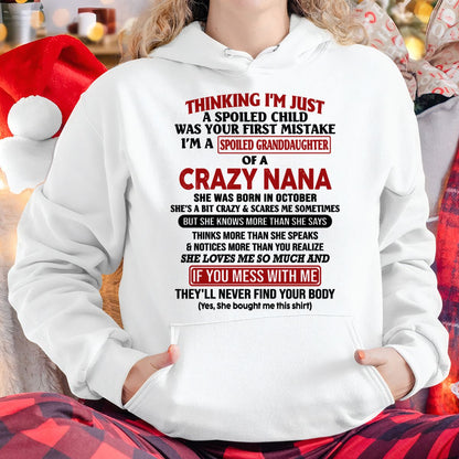 SPOILED GRANDDAUGHTER OF A CRAZY NANA T-SHIRT October Edition - From grandma to granddaughter - TIEN10 (SKU07-129-10)
