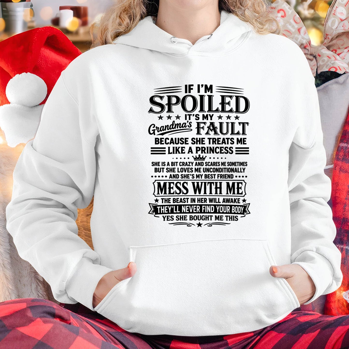 "I Have A Perfect Grandma - She Treats Me Like Princess" – The Beautiful T - Shirt From Grandma – TIEN00 (SKU2606-174-00)