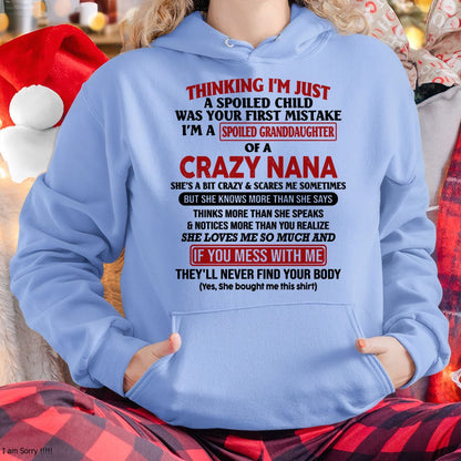 SPOILED GRANDDAUGHTER OF A CRAZY NANA T-SHIRT - From grandma to granddaughter - TIEN00 (SKU07-129-00)