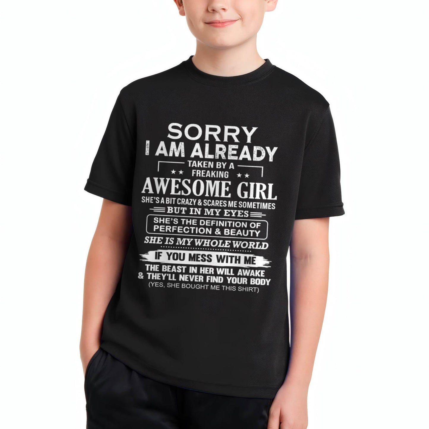 Sorry I Am Already Taken By A Freaking Awesome Girl – Gift For Boyfriend From Wife Or Girlfriend T-Shirt – DOAN00 (SKU12-293-00)