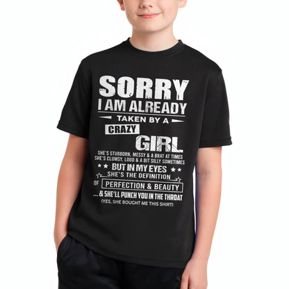 Sorry I Am Already Taken By A Crazy Girl – Gift For Your Boyfriend, Husband From Wife – DOAN00 (SKU10-139-00)