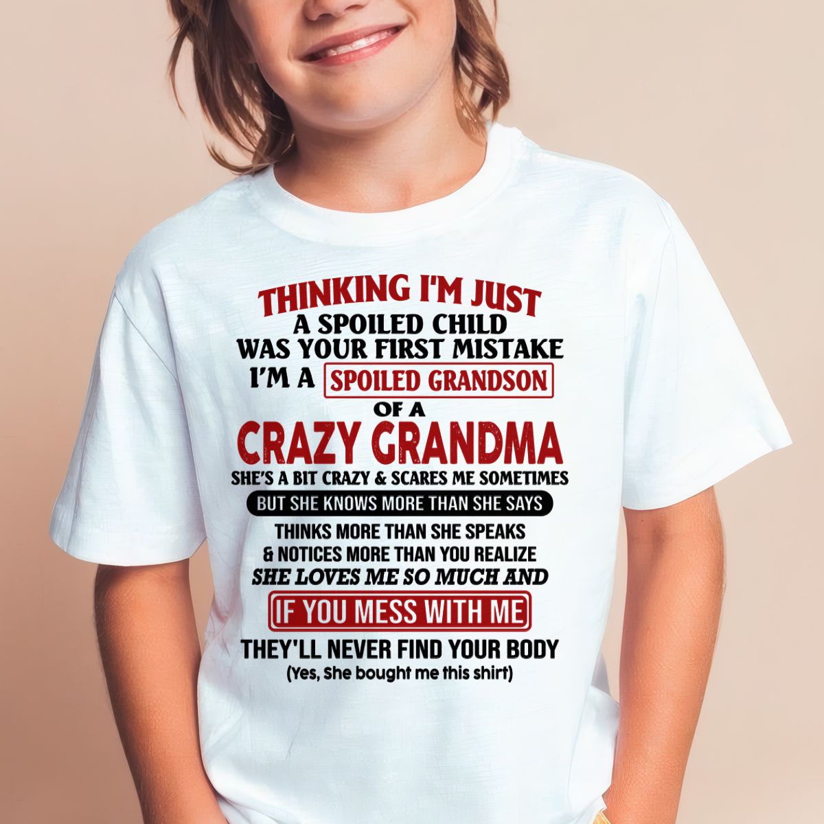 I'M A SPOILED GRANDSON OF A CRAZY GRANDMA - From Grandma - TIEN00 (SKU-GMS1-NTT00)