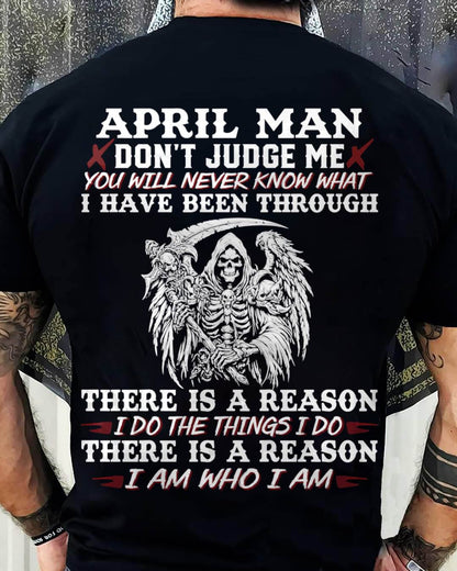 April Man Don't Judge Me – T-Shirt For Man – DOAN04 (SKU10-49-04)