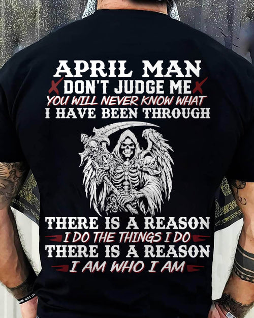 April Man Don't Judge Me – T-Shirt For Man – TIEN04 (SKU10-49-04)