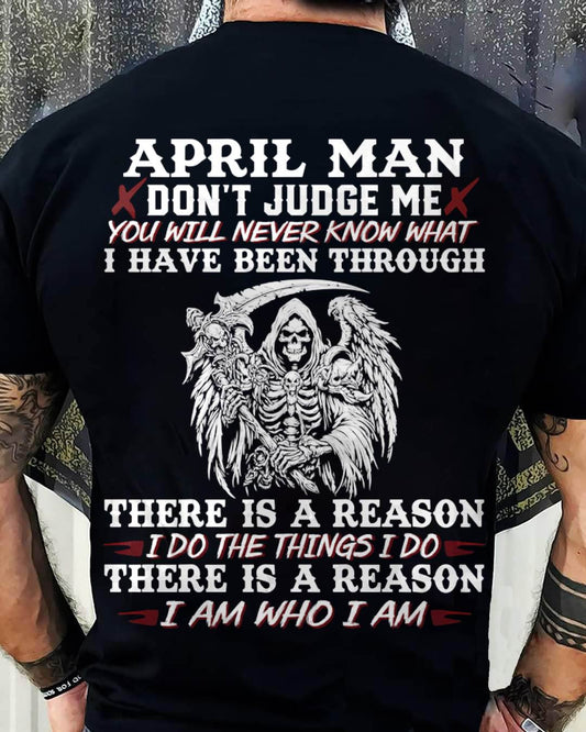 April Man Don't Judge Me – T-Shirt For Man – DOAN04 (SKU10-49-04)