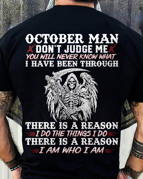 October Man Don't Judge Me – T-Shirt For Man – TIEN10 (SKU10-49-10)