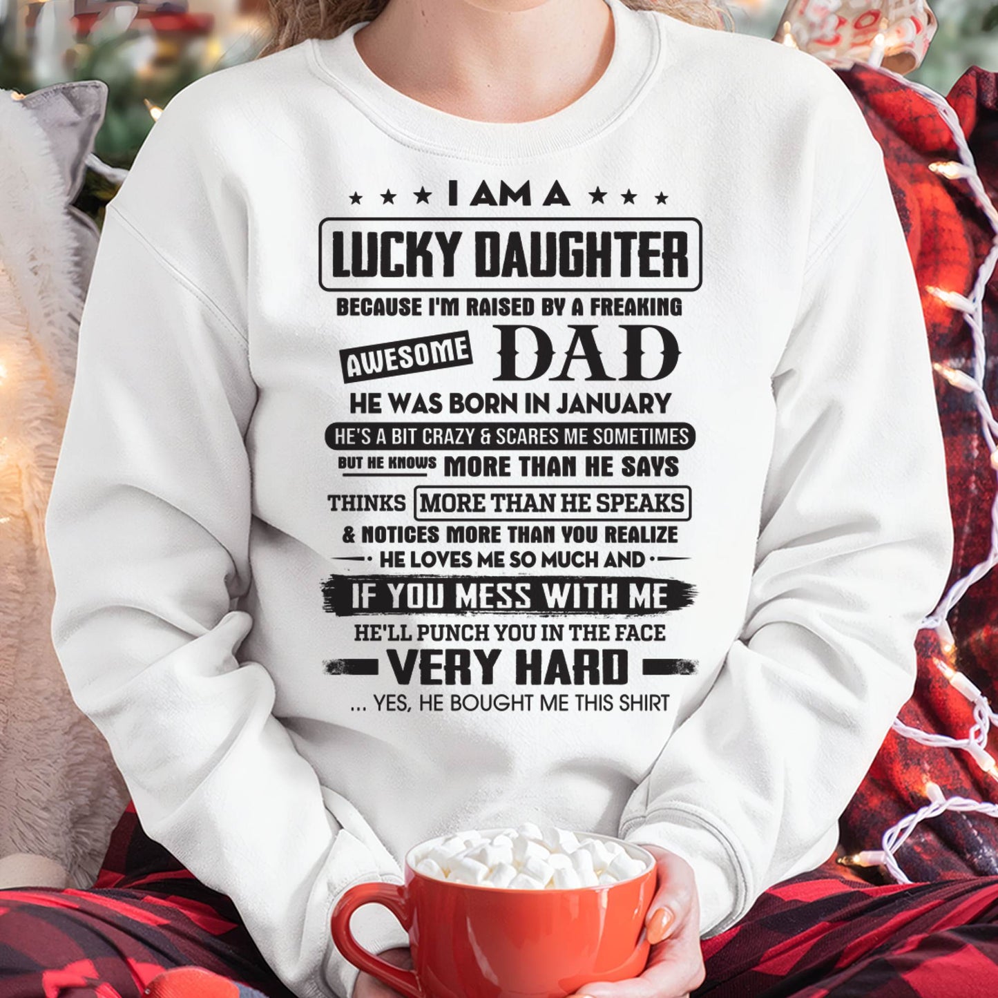 January - Lucky Daughter of Awesome Dad - Perfect Gift For Daughter From Dad - TIEN01 (SKU08-47-01)