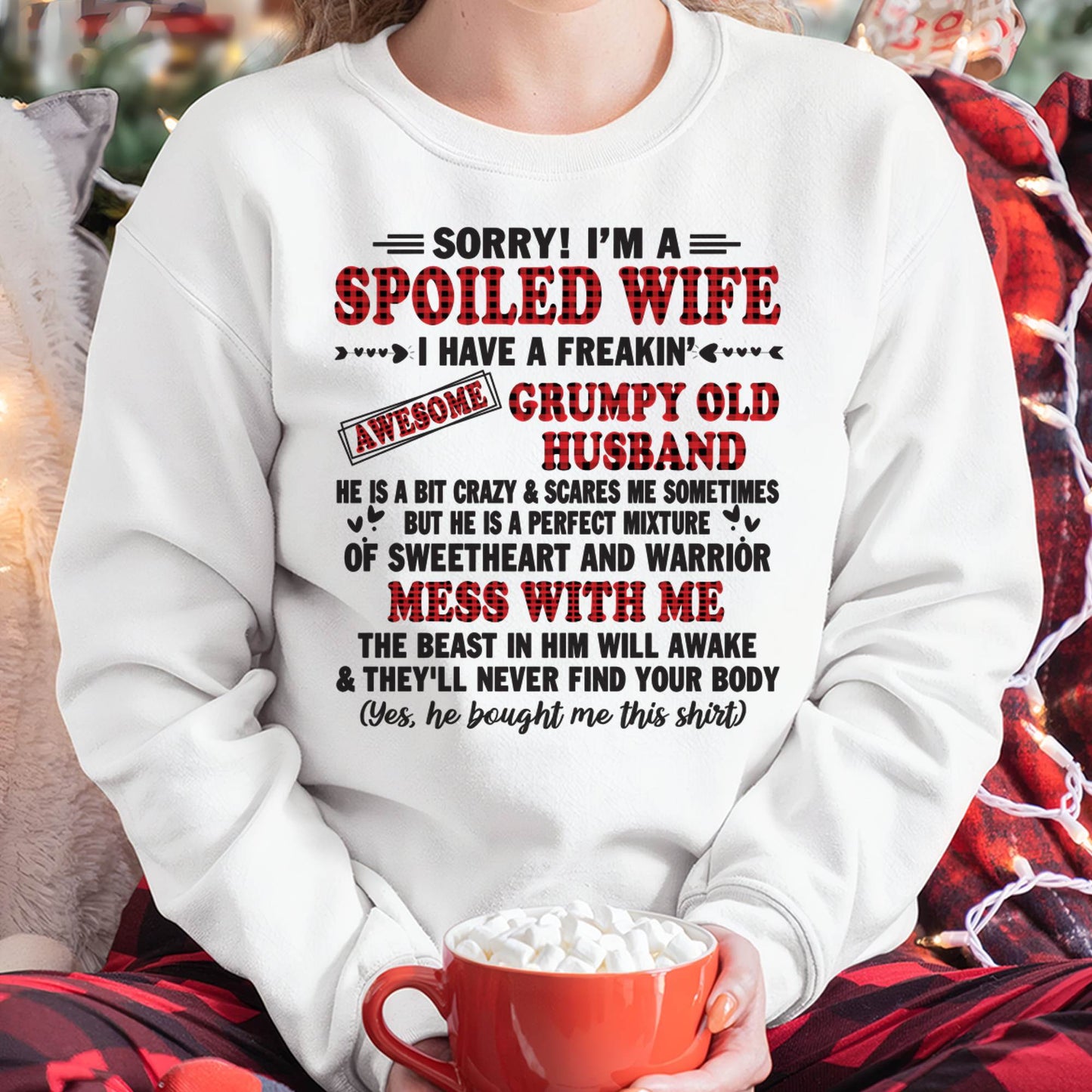 SPOILED WIFE OF AWESOME GRUMPY OLD HUSBAND - PERFECT GIFT  FROM HUSBAND - TIEN00 (SKU12-111-00)
