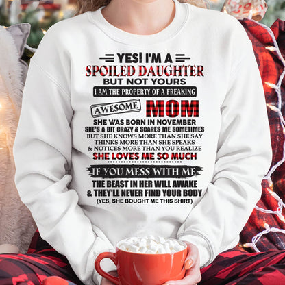 November - Spoiled Daughter Of Awesome Mom T-Shirt - Perfect Gift From Mom - TIEN11 (SKU11-149-11)