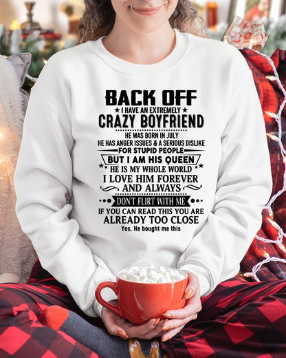 July - Back Off I Have An Extremely Crazy Boyfriend - - Gift For Wife From Husband - TIEN07 (SKUT-BACKOFF-07)
