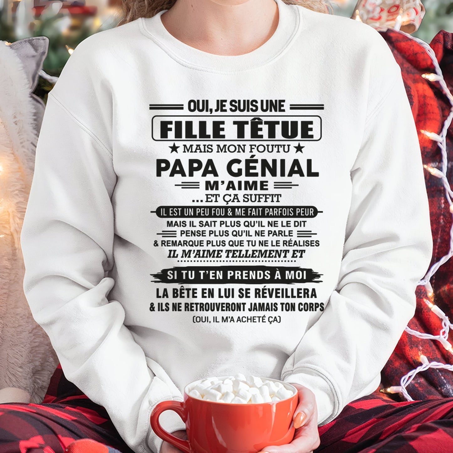 Oui, je suis une fille têtue – T-shirt | Cadeau d’anniversaire de papa pour sa fille - TIEN00 / fr00 (SKU12-197)