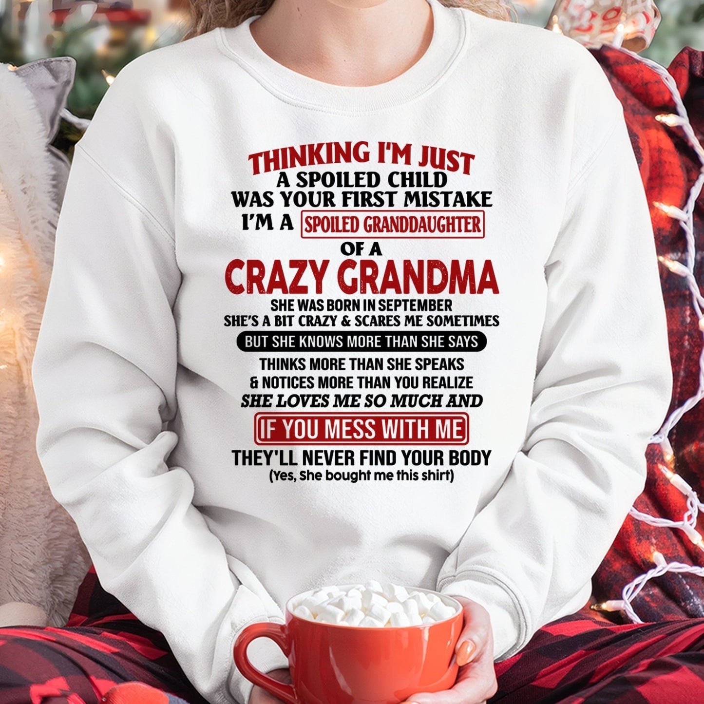 SEPTEMBER - I'M A SPOILED GRANDDAUGHTER OF A CRAZY GRANDMA - From Grandma - TIEN09 (SKU-GMD1-NTT09)