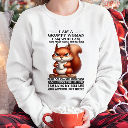 "I Am A Grumpy Woman - I Am Who I Am" – Beautiful T - Shirt For Women – TIEN00 (SKU09-07-00)