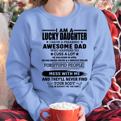 April - I'm Lucky Daughter - Gift for Daughter from Dad - DOAN04 (SKU-T1406DD-04)