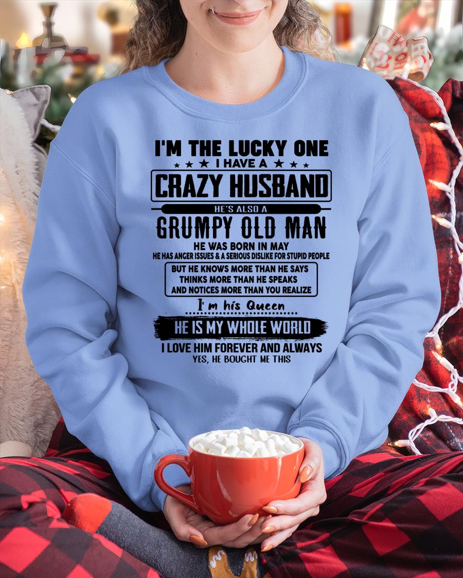 May - I am Lucky One I Have A Crazy Husband - Gift for Wife From Husband - TIEN05 (SKUT-LUCKYONE-05)