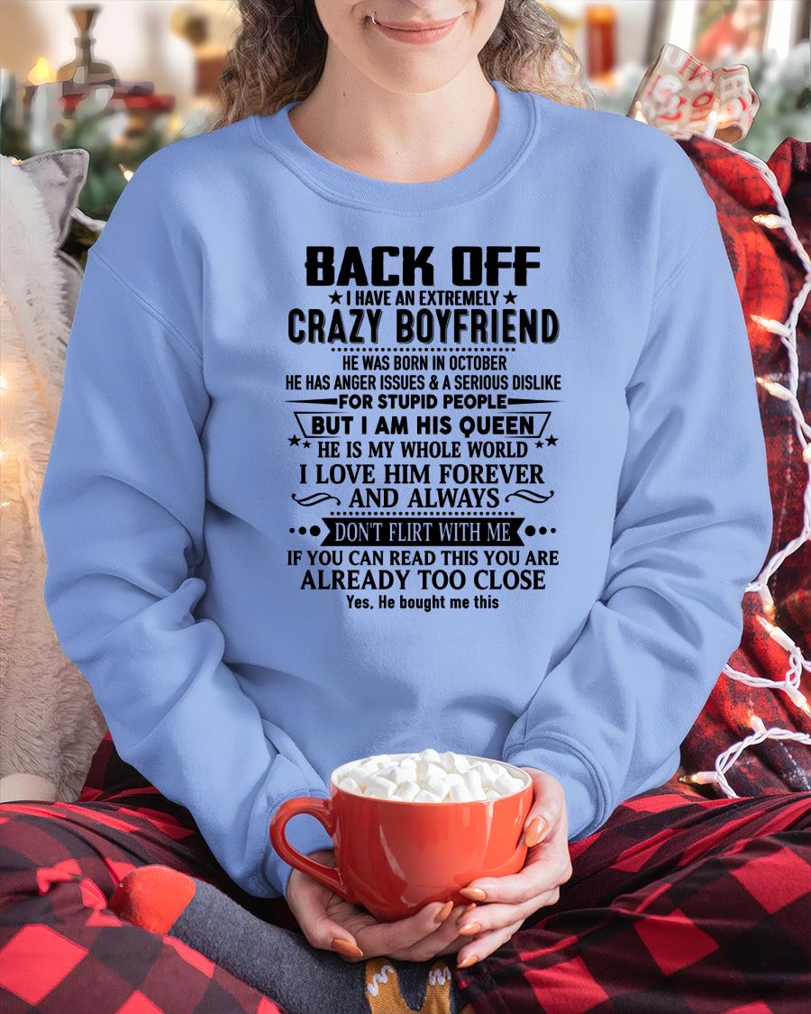October - Back Off I Have An Extremely Crazy Boyfriend - Gift For Wife From Husband - TIEN10 (SKUT-BACKOFF-10)