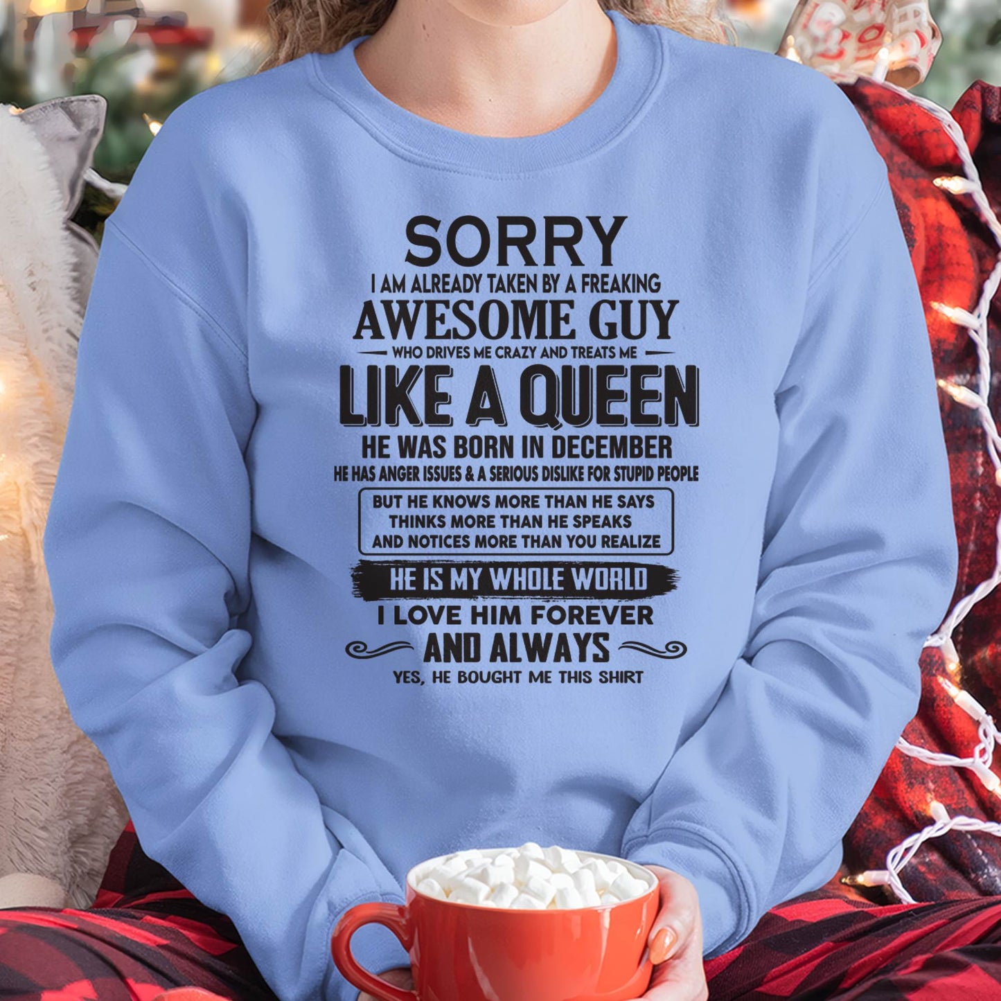 December - Sorry I am already taken by a freaking awesome guy - Gift for Wife From Husband - DOAN12 (SKU08-25-12)