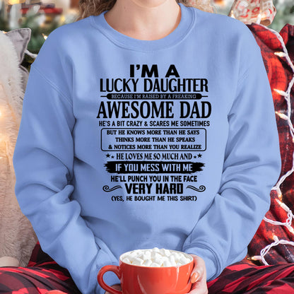 I'm Lucky Daughter - Gift for Daughter from Dad - TIEN00 (SKU-TLUCKYDD-00)