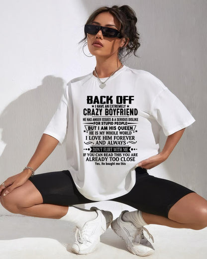 Back Off I Have An Extremely Crazy Boyfriend - - Gift For Wife From Husband - TIEN00 (SKUT-BACKOFF-00)