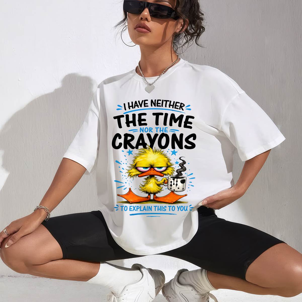 "No!!! I Don't Have Time To Explain To You" – The Beautiful T - Shirt For Women – TIEN00 (SKU2606-141-00)